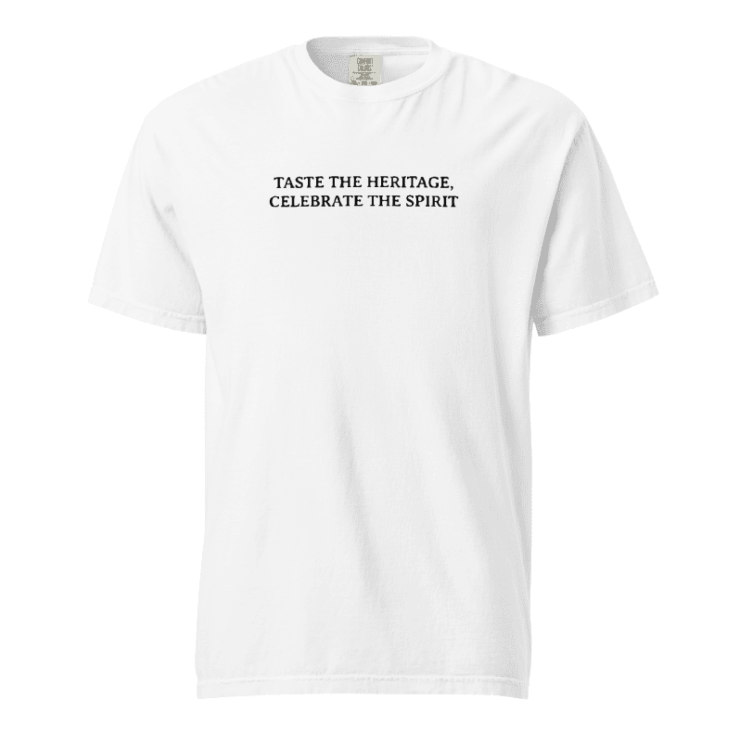 Taste the Heritage, Celebrate the Spirit T-Shirt